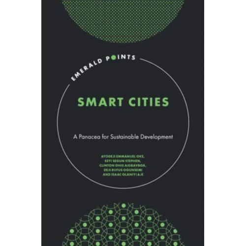 Smart Cities A Panacea for Sustainable Development - Emerald Points