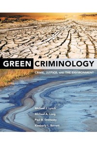 Green Criminology Crime, Justice, and the Environment