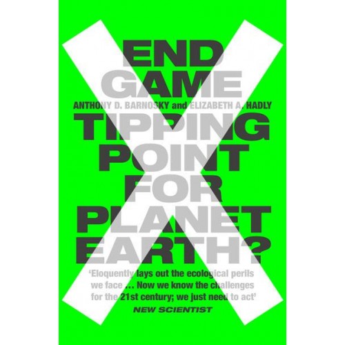 End Game Tipping Point for Planet Earth?