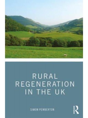 Rural Regeneration in the UK