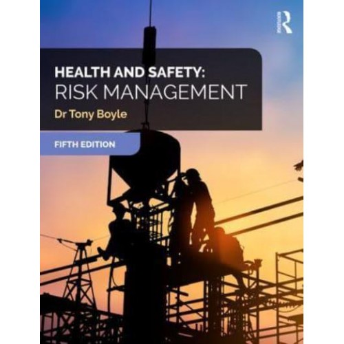 Health and Safety Risk Management