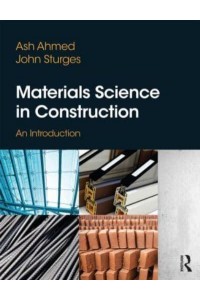 Materials Science in Construction An Introduction