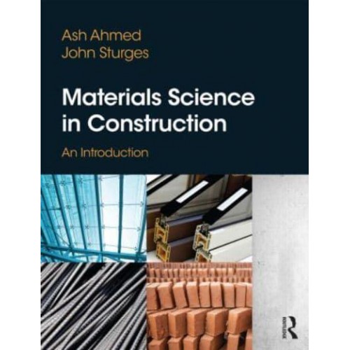 Materials Science in Construction An Introduction
