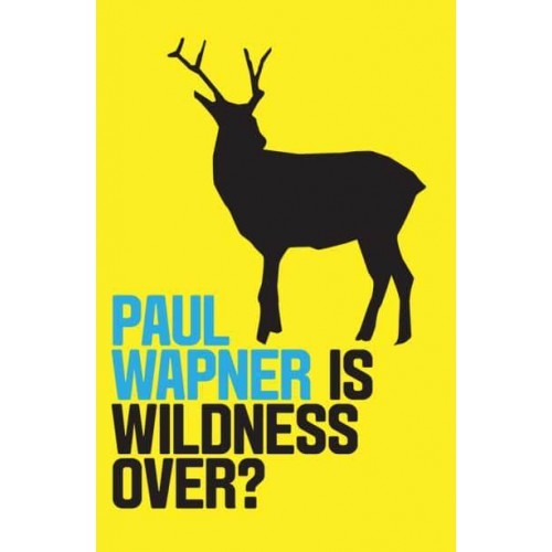 Is Wildness Over? - Where Am I?