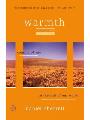 Warmth Coming of Age at the End of the World