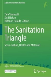 The Sanitation Triangle : Socio-Culture, Health and Materials - Global Environmental Studies