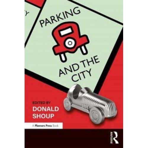 Parking and the City