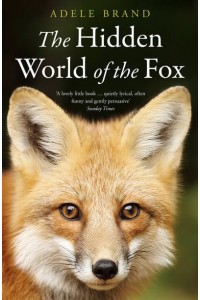 The Hidden World of the Fox