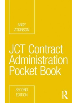 JCT Contract Administration Pocket Book - Routledge Pocket Books