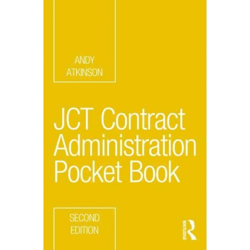 JCT Contract Administration Pocket Book - Routledge Pocket Books