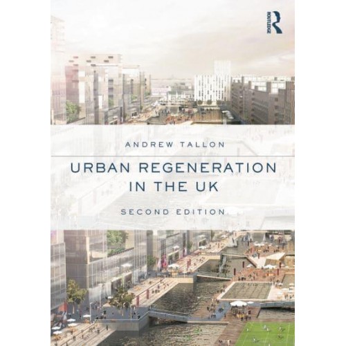 Urban Regeneration in the UK