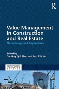 Value Management in Construction and Real Estate Methodology and Applications