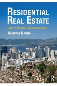 Residential Real Estate Urban & Regional Economic Analysis
