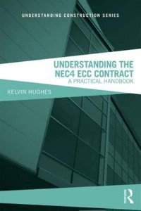Understanding the NEC4 ECC Contract A Practical Handbook - Understanding Construction