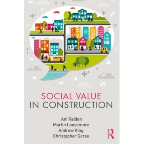 Social Value in Construction - Social Value in the Built Environment