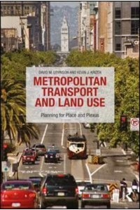 Metropolitan Transport and Land Use Planning for Plexus and Place