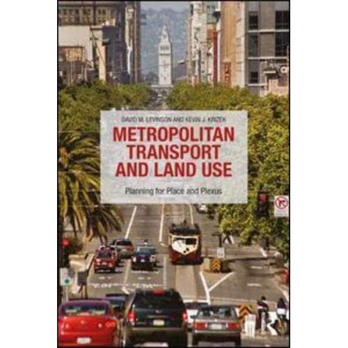 Metropolitan Transport and Land Use Planning for Plexus and Place