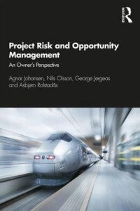 Project Risk and Opportunity Management The Owner's Perspective