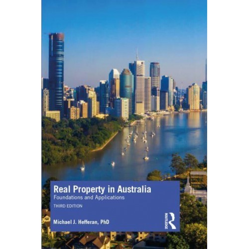Real Property in Australia Foundations and Applications