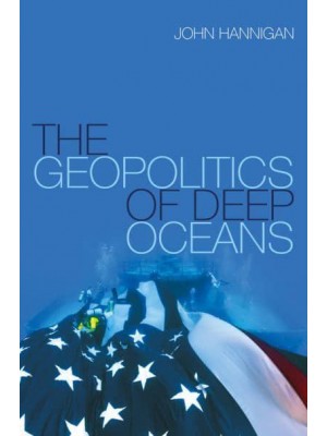 The Geopolitics of Deep Oceans