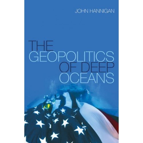 The Geopolitics of Deep Oceans