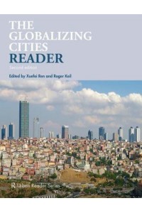 The Global Cities Reader - The Routledge Urban Reader Series