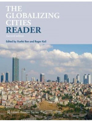 The Global Cities Reader - The Routledge Urban Reader Series