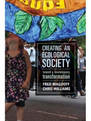 Creating an Ecological Society Toward a Revolutionary Transformation
