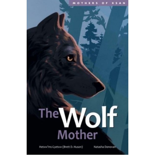 The Wolf Mother - Mothers of Xsan