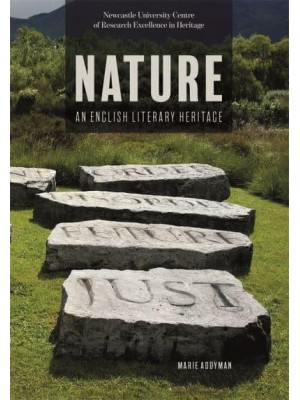 Nature An English Literary Heritage - Heritage Matters Series