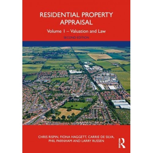 Residential Property Appraisal: Volume 1 - Valuation and Law