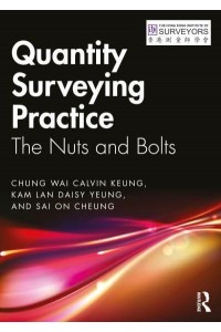 Quantity Surveying Practice: The Nuts and Bolts