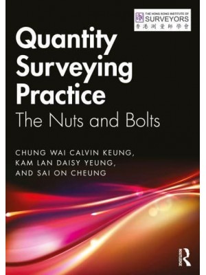 Quantity Surveying Practice: The Nuts and Bolts