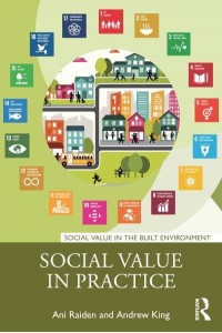 Social Value in Practice - Social Value in the Built Environment