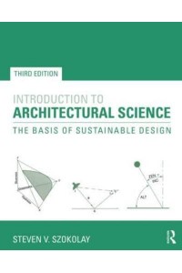 Introduction to Architectural Science: The Basis of Sustainable Design