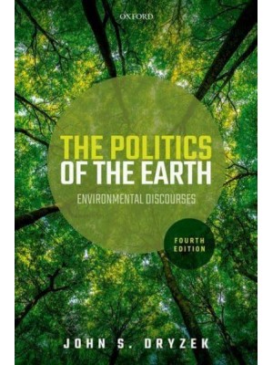 The Politics of the Earth Environmental Discourses