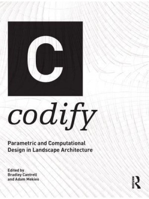 Codify Parametric and Computational Design in Landscape Architecture