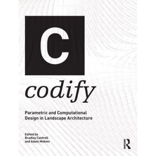 Codify Parametric and Computational Design in Landscape Architecture