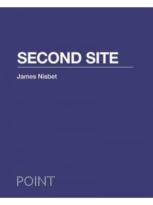 Second Site - Point. Essays on Architecture