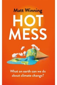 Hot Mess