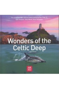 Wonders of the Celtic Deep