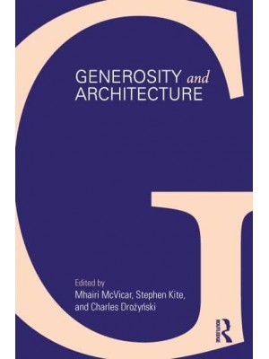 Generosity and Architecture