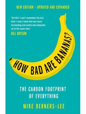 How Bad Are Bananas? The Carbon Footprint of Everything