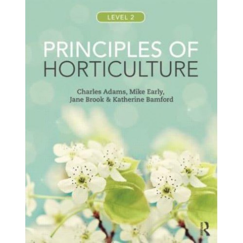 Principles of Horticulture. Level 2