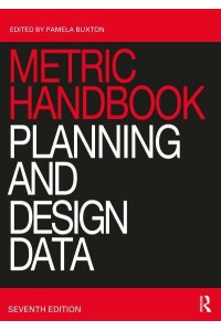 Metric Handbook Planning and Design Data