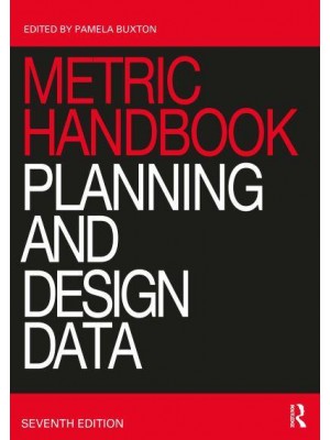 Metric Handbook Planning and Design Data