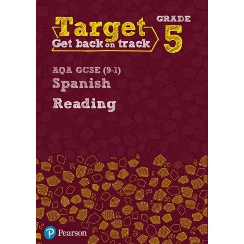 Target Grade 5 Reading AQA GCSE (9-1) Spanish Workbook - Modern Foreign Language Intervention