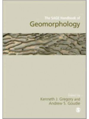 The SAGE Handbook of Geomorphology