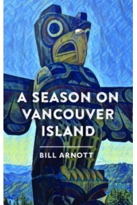 A Season on Vancouver Island