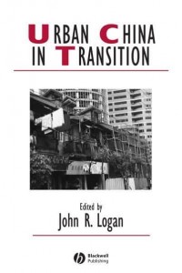 Urban China in Transition - IJURR Studies in Urban and Social Change Book Series